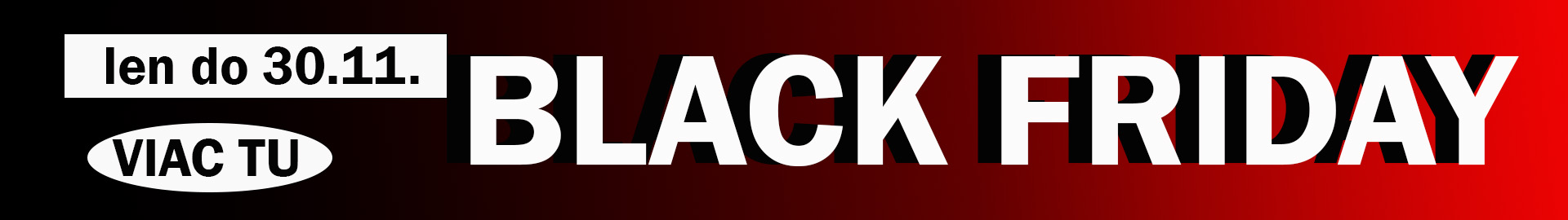 BLACK FRIDAY